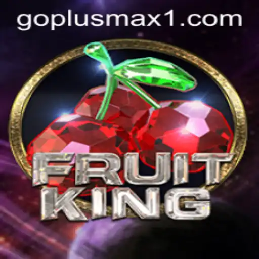 Exploring the Exciting World of FruitKing with GOPLUS MAX Enhancements