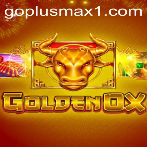 GoldenOx: A Thrilling Adventure with GOPLUS MAX