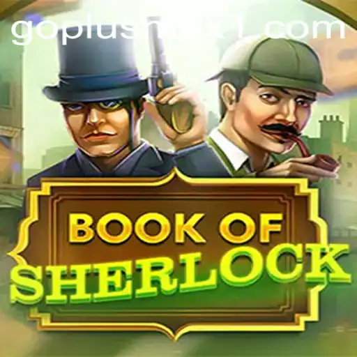 Exploring the Enigmatic World of BookOfSherlock and the Strategy of GOPLUS MAX