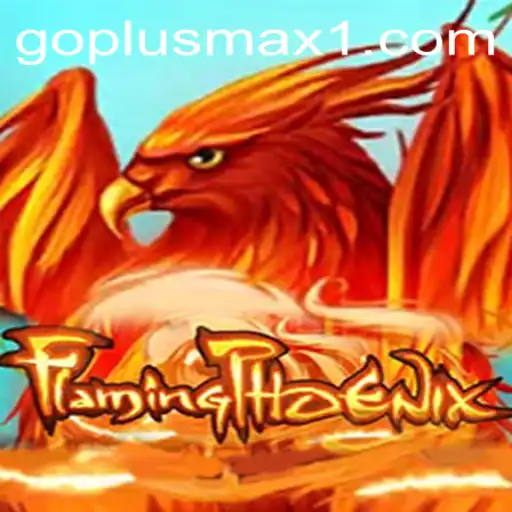 FlamingPhoenix: Unveiling the Realm of Adventure with GOPLUS MAX